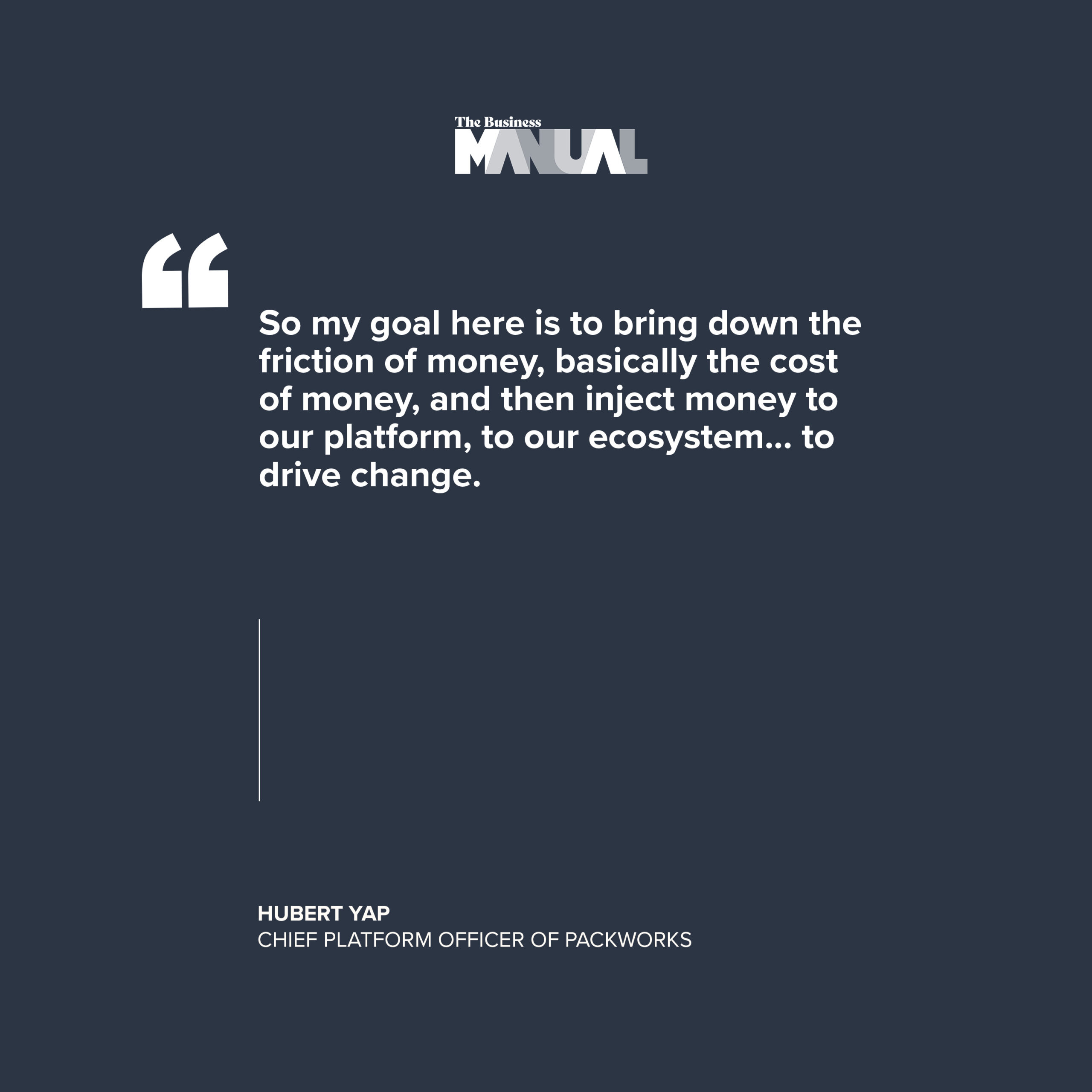 Packworks Chief Platfrom Officer Hubert Yap quote